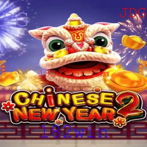CHINESENEWYEAR2: A Excitante Aventura de Ano Novo com 182win